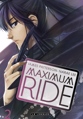 James Patterson et Narae Lee - Maximum Ride Tome 2 : .
