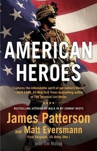 James Patterson et Matt Eversmann - Medal of Honor - True Stories of America's Most Decorated Military Heroes.
