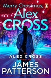 James Patterson - Merry Christmas, Alex Cross - (Alex Cross 19).