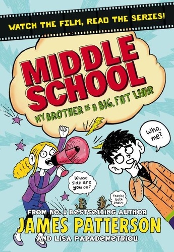 James Patterson - Middle School: My Brother Is a Big, Fat Liar - (Middle School 3).