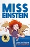 James Patterson et Chris Grabenstein - Miss Einstein - Tome 1.
