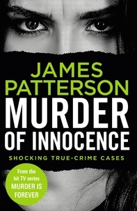 James Patterson - Murder of Innocence - (Murder Is Forever: Volume 5).