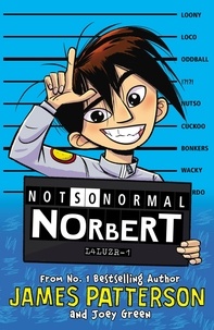 James Patterson - Not So Normal Norbert.