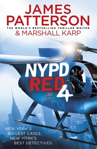 James Patterson - NYPD Red 4 - A jewel heist. A murdered actress. A killer case for NYPD Red.