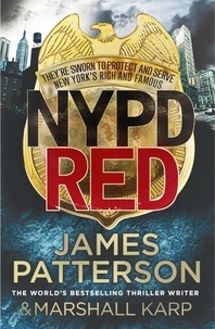 James Patterson - NYPD Red - A maniac killer targets Hollywood’s biggest stars.