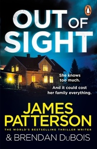 James Patterson - Out of Sight - You have 48 hours to save your family….