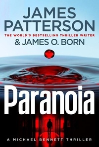 James Patterson - Paranoia - (Michael Bennett 17).