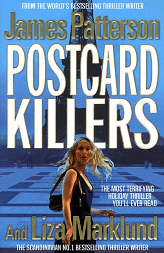 James Patterson et Liza Marklund - Postcard Killers.