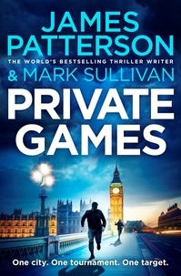 James Patterson - Private Games - (Private 3).
