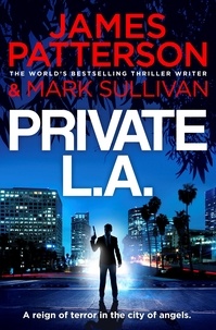 James Patterson - Private L.A. - (Private 7).
