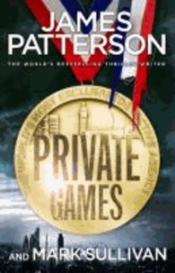 James Patterson - Private Tome 3 : Private Games.