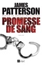 James Patterson - Promesse de sang.