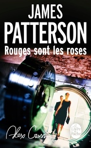 James Patterson - Rouges sont les roses.