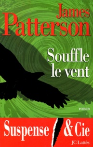 James Patterson - Souffle Le Vent.