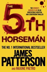 James Patterson et Maxine Paetro - The 5th Horseman.