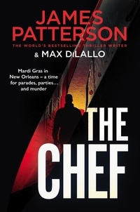 James Patterson - The Chef - Murder at Mardi Gras.