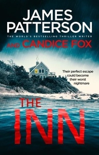 James Patterson et Candice Fox - The Inn.