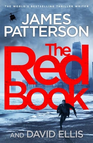 James Patterson - The Red Book - A Black Book Thriller.