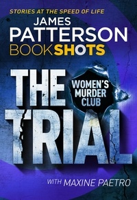 James Patterson - The Trial - BookShots.