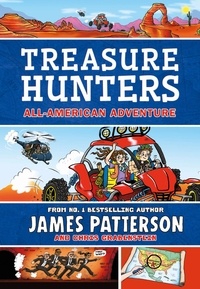James Patterson - Treasure Hunters: All-American Adventure - (Treasure Hunters 6).