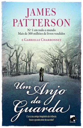 James Patterson et Gabrielle Charbonnet - Um Anjo da Guarda.