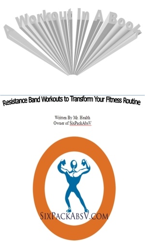  James Paul - A Workout in a Book-Resistance Band Workouts to Transform Your Fitness Routine.