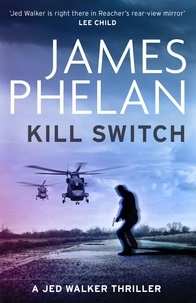 James Phelan - Kill Switch.