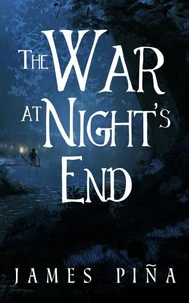 The War at Night's End