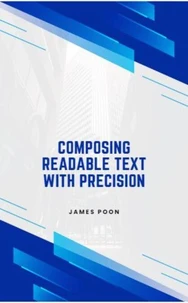 Composing Readable Text with Precision