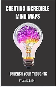 Creating Incredible Mind Maps
