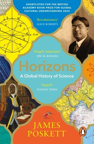 James Poskett - Horizons - A Global History of Science.