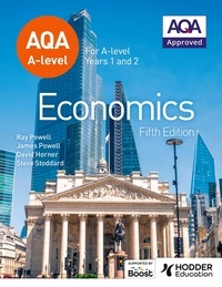 James Powell et Ray Powell - AQA A-level Economics Fifth Edition.