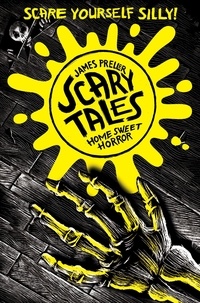 James Preller et Iacopo Bruno - Home Sweet Horror (Scary Tales 1).