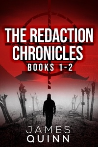  James Quinn - The Redaction Chronicles - Books 1-2 - The Redaction Chronicles.