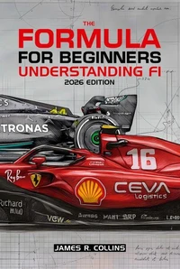 The Formula for Beginners Understanding F1 2026 Edition