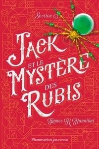 James R. Hannibal - Section 13 Tome 2 : Jack et le mystère des rubis.