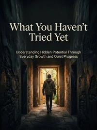 What You Haven't Tried Yet