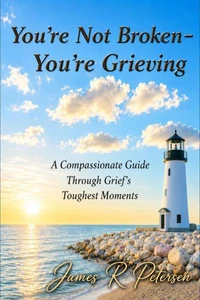 You’re Not Broken—You’re Grieving