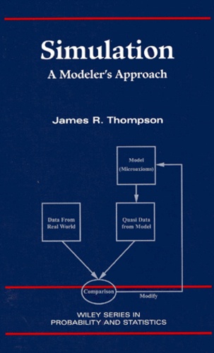 James-R Thompson - Simulation. A Modeler'S Approach.