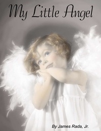  James Rada, Jr. - My Little Angel.