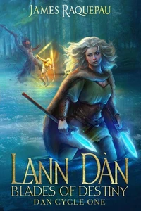 Lann Dàn – Blades of Destiny: Revised Edition III