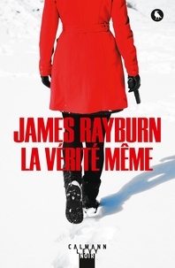 James Rayburn - La vérité même.