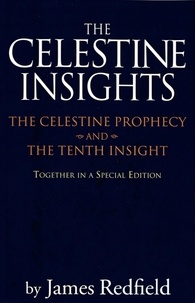 James Redfield - Celestine Insights - Limited Edition of Celestine Prophecy and Tenth Insight.