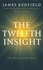 The Twelfth Insight. The Hour of Decision