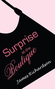 Surprise at the Boutique
