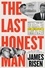 The Last Honest Man. The CIA, the FBI, the Mafia, and the Kennedys—and One Senator's Fight to Save Democracy