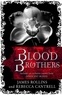 James Rollins et Rebecca Cantrell - Blood Brothers - A Short Story Exclusive.