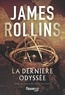 James Rollins - La Dernière Odyssée.