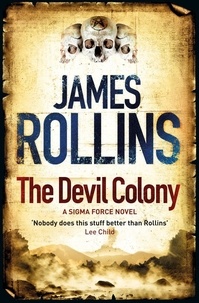 James Rollins - The Devil Colony.