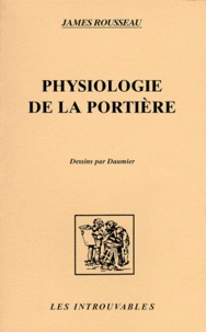 James Rousseau - Physiologie de la portière.